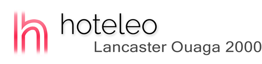 hoteleo - Lancaster Ouaga 2000
